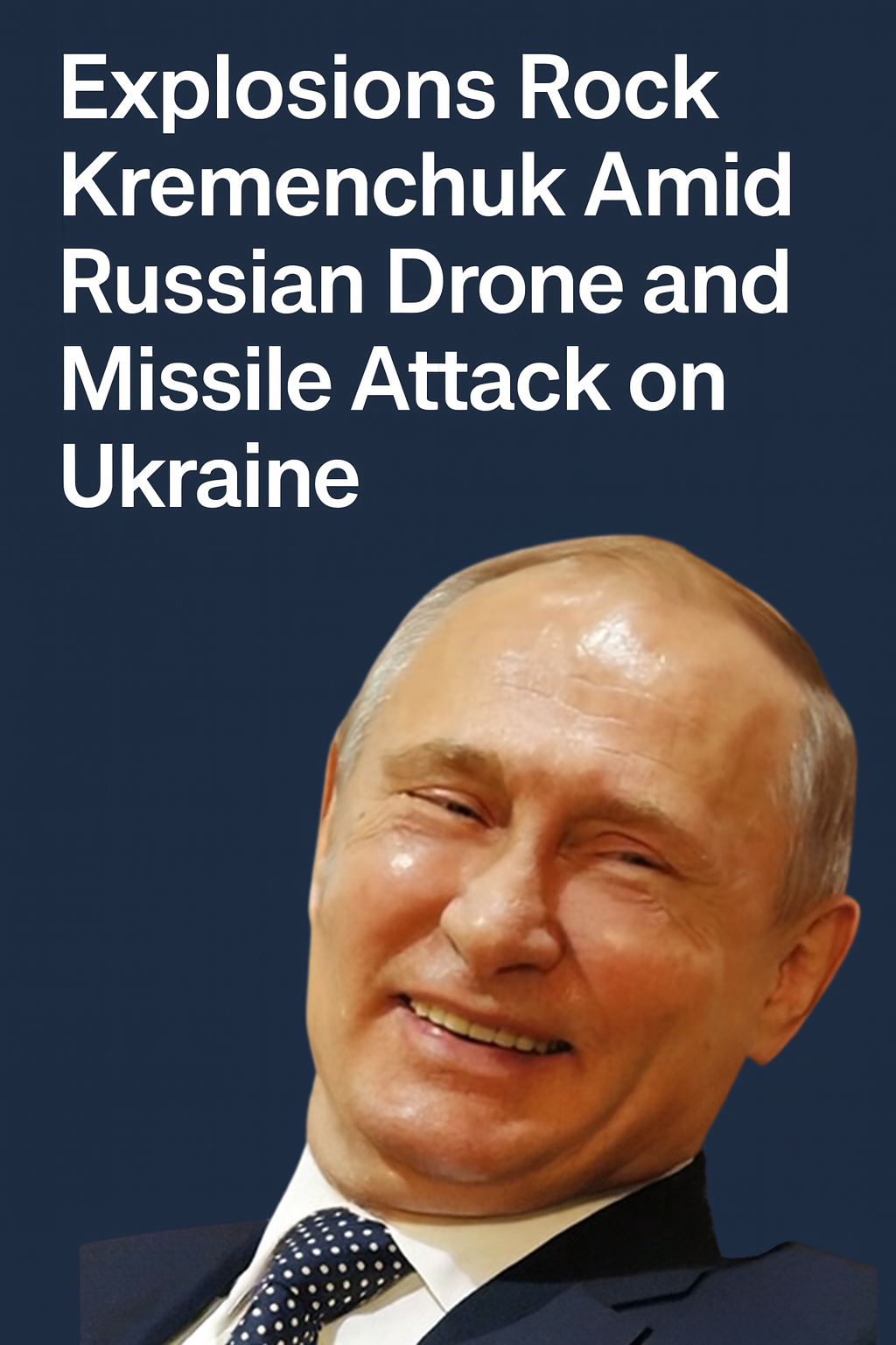 Putin bombing Kremenchuk!